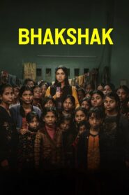 Bhakshak (2024) Hindi HD Netflix